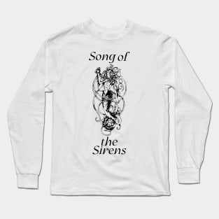 Siren Song Long Sleeve T-Shirt